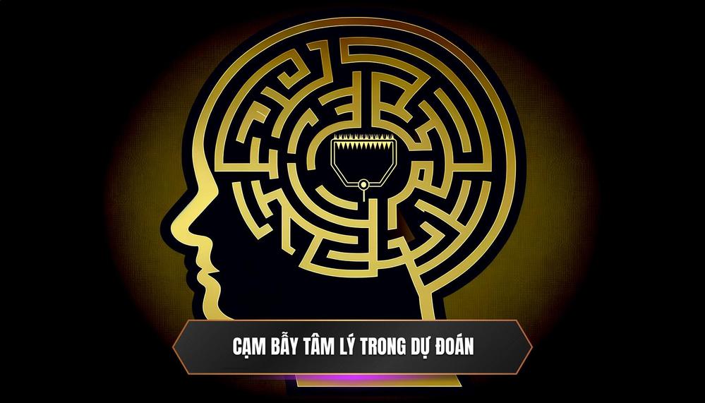 Cạm Bẫy Tâm Lý_ Kẻ Thù Thầm Lặng Của Mọi Nhà Dự Đoán